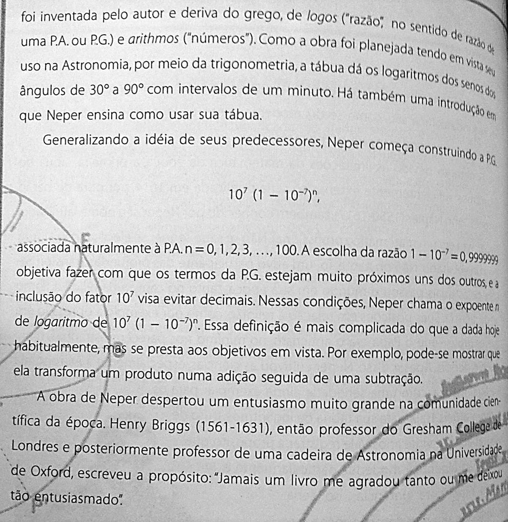 78 Figura 37 Resumo da invenção dos logaritmos IEZZI, Gelson. Fundamentos da Matemática Elementar. ATUAL, 2004 São Paulo. p.
