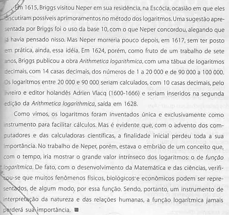 79 Figura 38 Resumo da invenção dos logaritmos IEZZI, Gelson. Fundamentos da Matemática Elementar. ATUAL, 2004, São Paulo. p.