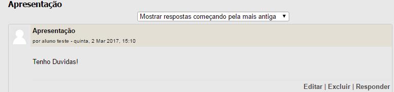 6.2. Respondendo a uma mensagem de fórum Após acessar um tópico de mensagem de fórum, verifique a mensagem que deseja responder e clique no link Responder.