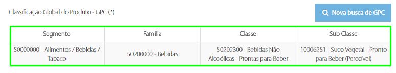 Neste campo aparecerão: Classificação Global do Produto - GPC (*): Informa a classificação do produto feita previamente Descrição do produto: Informar a descrição completa do produto.