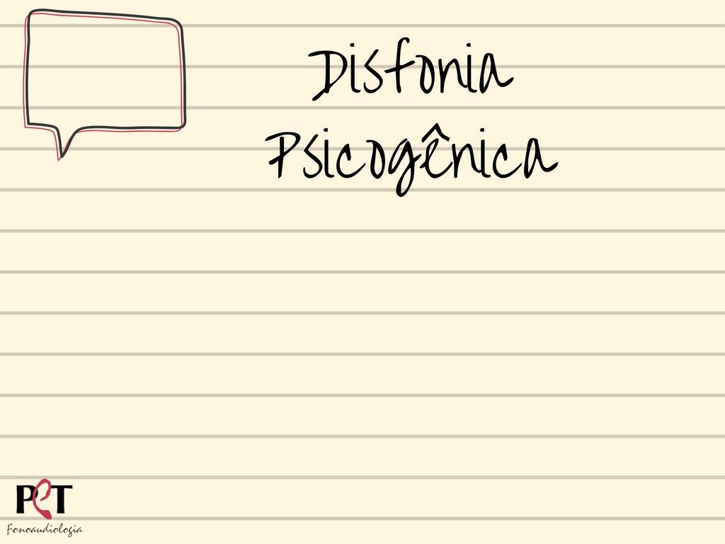 O início de uma disfonia psicogênica típica é caracteristicamente brusco, sendo que o paciente