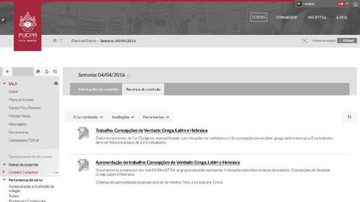 Observe o exemplo: Prova presencial: 70 pontos Trabalho de pesquisa: 20 pontos Apresentação dos trabalhos: 10 pontos No momento de inserir as atividades avaliativas no