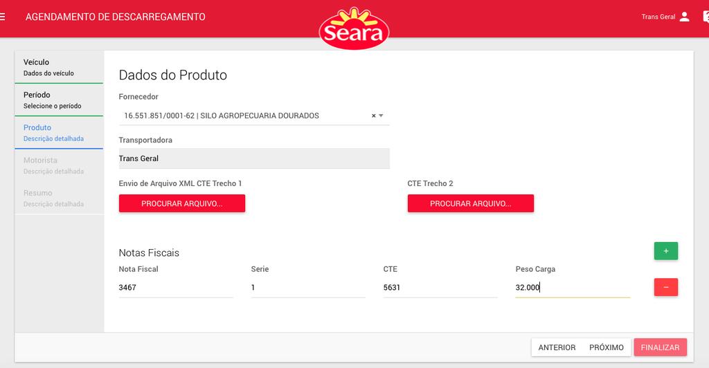 9 Tela 3: Dados do Produto Transportadora deve informar os seguintes dados: Nota Fiscal: Série: CTE (Conhecimento Transporte Eletrônico): Peso da Carga (em quilos): Está tela também está disponível