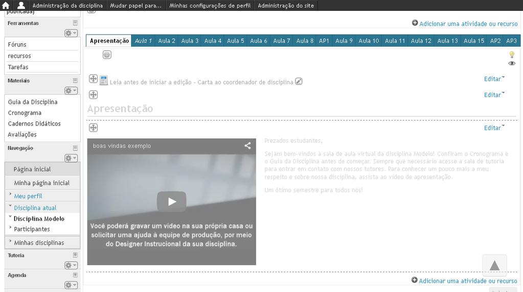 Por exemplo, para que a seção Apresentação fique visível, clica-se no ícone do olhinho fechado (Exibir tópico), no canto superior direito de cada seção.