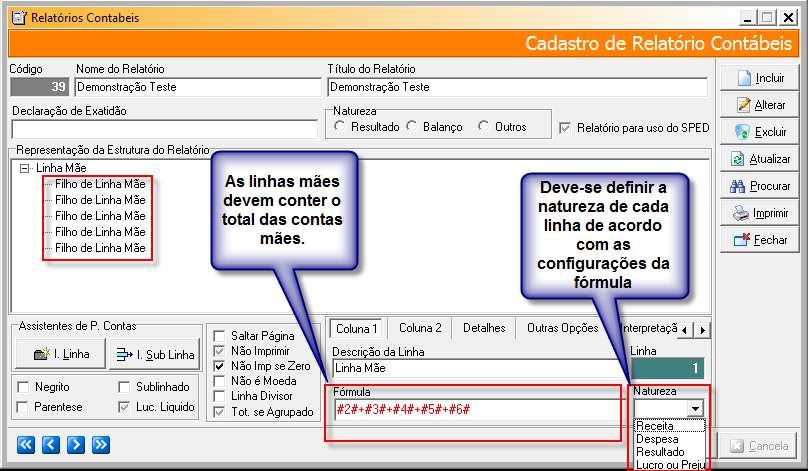 OBS: Ao se parametrizar subcontas, sistema entende que a conta é uma totalizadora das subcontas, como em