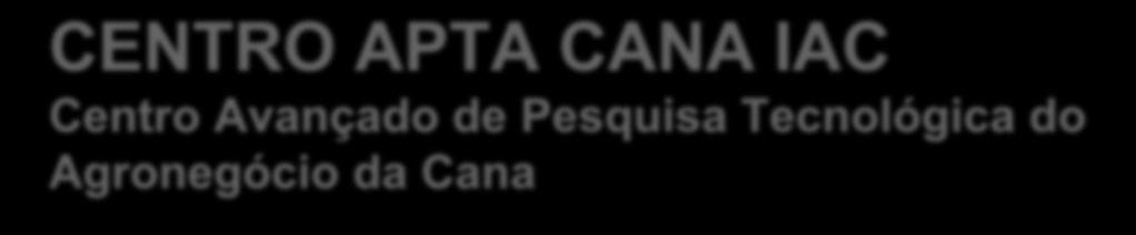 CENTRO APTA CANA IAC Centro