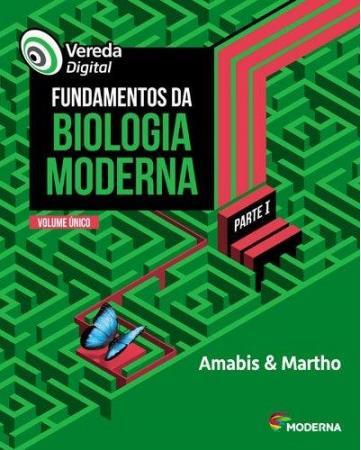 BIOLOGIA Título: Fundamentos da Biologia Moderna volume único 5ª edição.