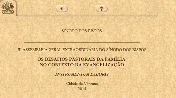 Por Assessoria de Imprensa CNPF Com mais de 45 páginas, o Instrumento de trabalho da 3ª Assembleia Extraordinária do Sínodo dos Bispos Sobre a Família apresenta panorama das respostas da pesquisa