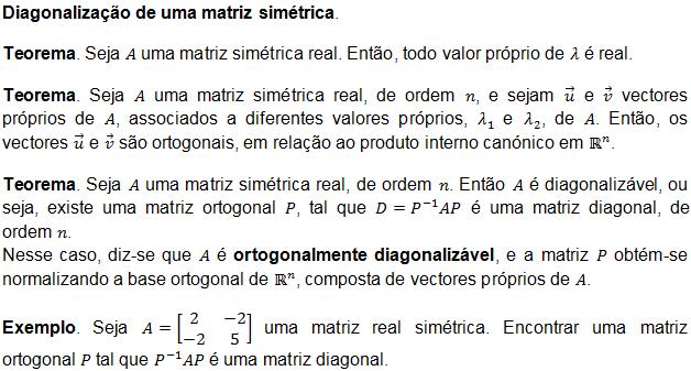 O processo que se usa para diagonalizar uma matriz, também se usa para diagonalizar um endomorfismo.