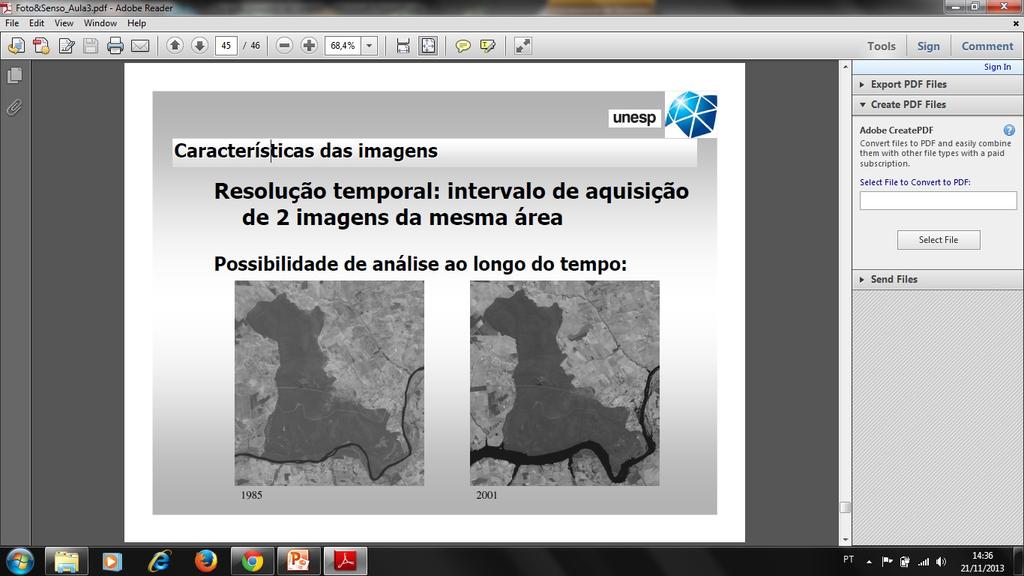 Resolução temporal É definida pelo