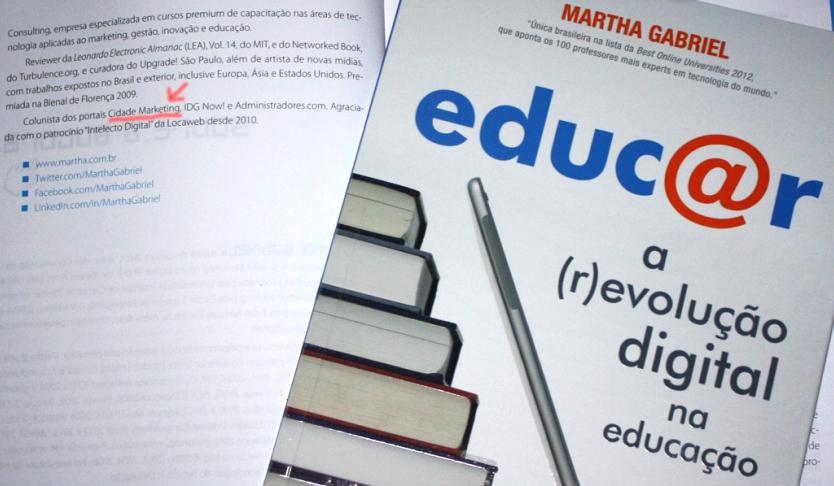 MARKETING Educ@r - A (r)evolução Digital na Educação Autor: Gabriel, Martha; Editora: Saraiva Categoria: