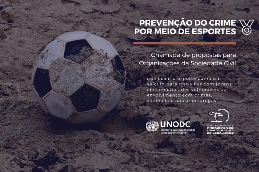 UNODC, Prevenção da Violência Juvenil e Esporte Iniciativa global do UNODC, com metodologia