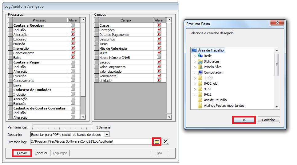 Como fazer: Definir local para salvar arquivo de expurgo de log 1. Acessar o Menu Arquivo > Log > Auditoria > Configuração; 2.