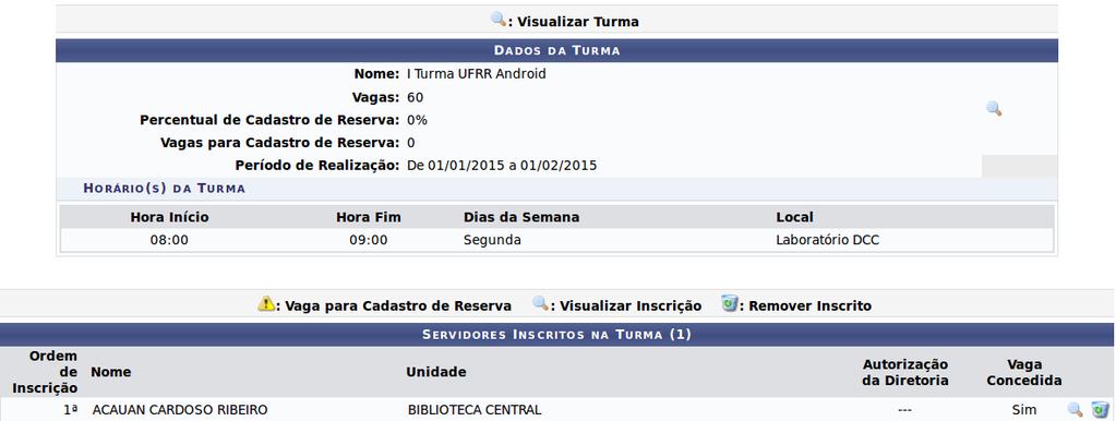 1-Use um ou mais filtros para buscar o servidor que será inscrito, posteriormente clique em buscar 2-Aparecerá uma lista com as turmas cadastradas de acordo com as informações passadas nos filtros de