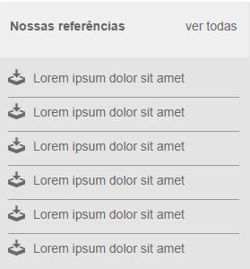 3.34. C34 Widget nossas referências 3.34.1. Descrição Componente de exibição dos últimos documentos de Nossas referências enviados. 3.34.2. Referência SharePoint Biblioteca Nossas referências 3.34.3. Regras de exibição Serão exibidas as últimas 6 referências criadas ordenadas pela data de modificação decrescente.