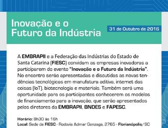 Neste sentido, visando aproximar mais empresas de centros de PD&I brasileiros, demonstrar a potencialidade desse tipo de cooperação, e apresentar à indústria a infraestrutura de pesquisa disponível,