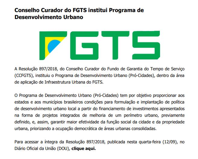 Título: Conselho Curador do FGTS institui Programa de Desenvolvimento Urbano Veículo: CBIC Hoje Data: 12.09.