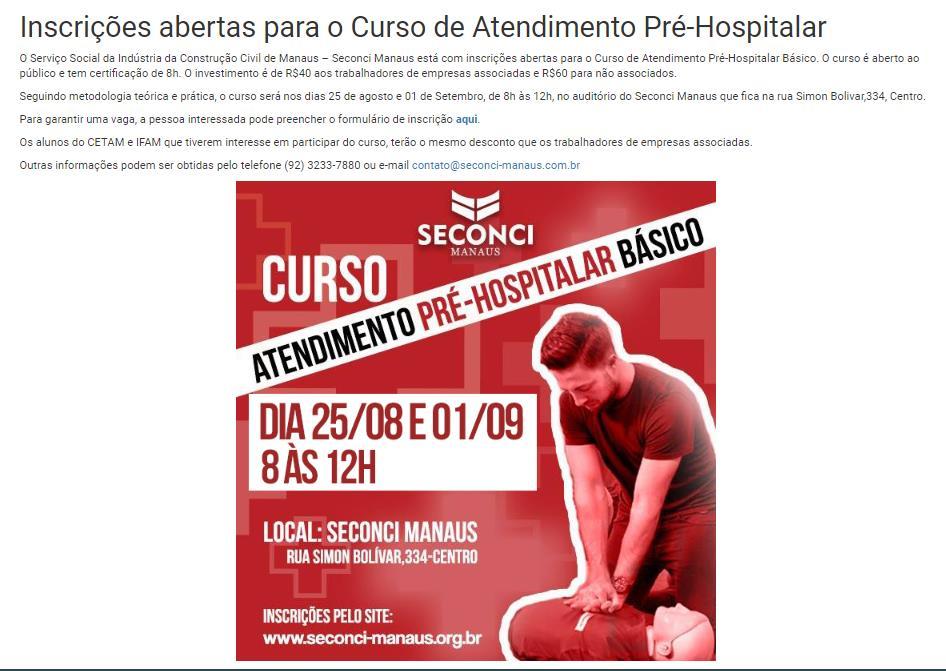 CLIPPING DE NOTÍCIAS Título: Inscrições abertas para o Curso de Atendimento Pré-Hospitalar Veículo: Seconsi Manaus Data: 24.08.