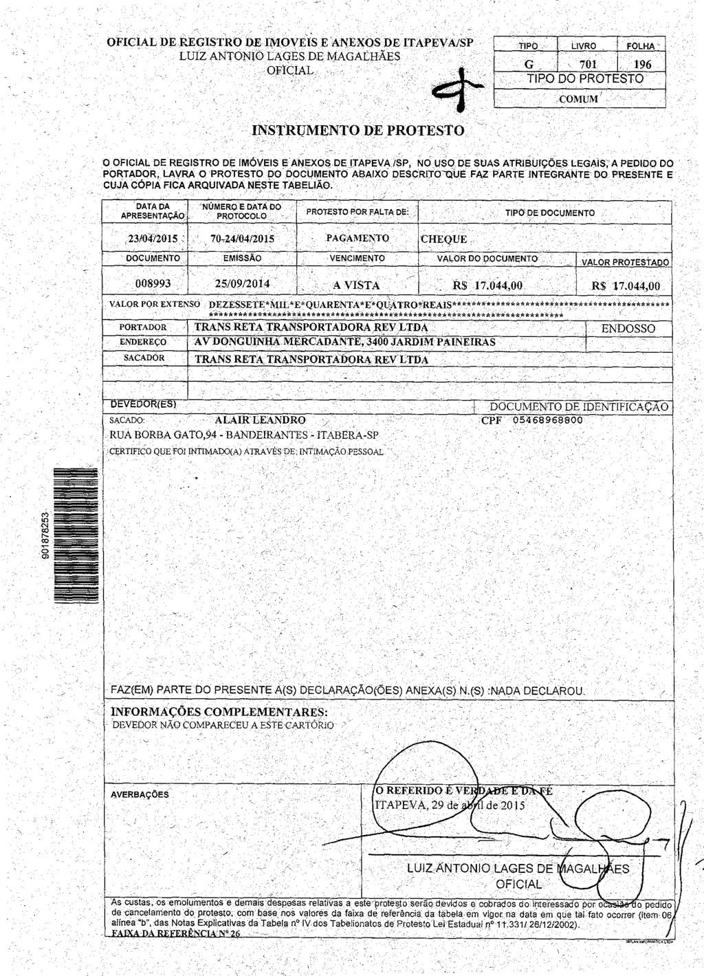 fls. 18 Este documento é cópia do original, assinado digitalmente por EDUARDO DAINEZI FERNANDES e Tribunal de Justica Sao Paulo, protocolado em 20/08/2015 às 15:55, sob o número