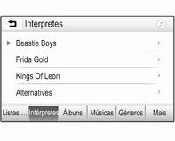 32 Dispositivos externos visualizar o respetivo menu do áudio e, em seguida, selecione Procurar música. São apresentadas, categorias diferentes nas quais as faixas são ordenadas p. ex. Listas, Intérpretes ou Álbuns.