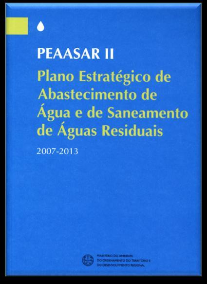 SANEAMENTO DE ÁGUAS RESIDUAIS (PEAASAR: 2007-2013) Despacho n.