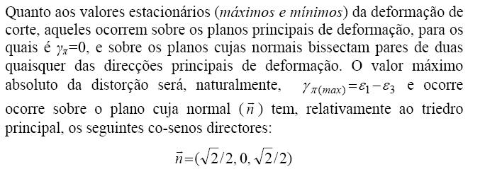 Valores Estacionários das Deformações O cálculo dos valores estacionários é