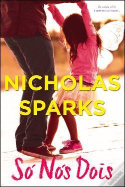 TOP BME janeiro/março 2018 Livros de adulto Só nós dois Nicholas Sparks Por vezes, basta um segundo para mudar a nossa vida.