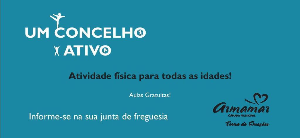 "Um Concelho Ativo" pretende dinamizar o Município, através da prática de atividade física. As aulas são gratuitas.