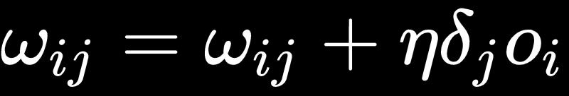 BackProp: Exemplo A fórmula para atualizar os pesos W entre o neurônio i e j é onde eta é uma