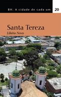 SANTA TEREZA BH A CIDADE DE CADA UM Autores: Wander Piroli Coleção: BH A cidade de cada um Ano: 2004 Páginas: 2004 Resumo: "O som dos devotos, entoado na igreja, e o barulho festejante ostentado