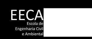 O Conselho Diretor da Escola de Engenharia Civil e Ambiental (EECA) da Universidade Federal de Goiás, no uso de suas atribuições legais, estatutárias e regimentais, reunido em sessão plenária