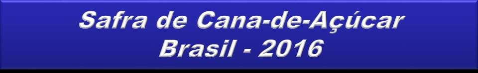 Total Centro Sul* (%) São Paulo (%) Área (Colhida ha) 9.281.517 8.208.370 88,4 4.777.