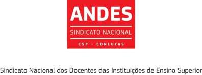 Circular Nº 122/18 Brasília/DF, 26 de abril de 2018 Às seções sindicais, secretarias regionais e aos Diretores do ANDES-SN Companheiros, Encaminhamos o relatório da reunião do Setor dos Docentes das