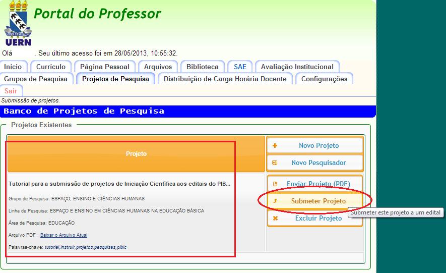 Observe novamente que as informações antes destacadas em vermelho, Sem PDF e Sem Tags, agora deram lugar ao link para o PDF do formulário do projeto e do(s) plano(s) de trabalho que foi anexado