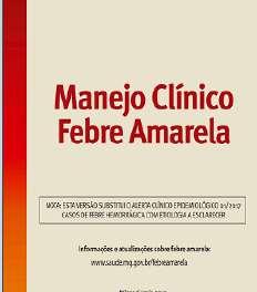 Cronograma de webconferências Atualizações de consultas de Enfermagem no pré-natal Febre Amarela: Sinais e Sintomas, cuidados e prevenção Prevenção do câncer de colo uterino coleta de material e