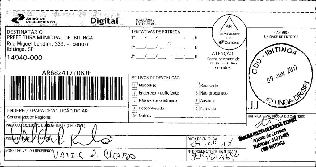 fls. 45 Este documento é cópia do original, assinado digitalmente por v-post.correios.com.br, liberado nos autos em 14/06/2017 às 13:01.