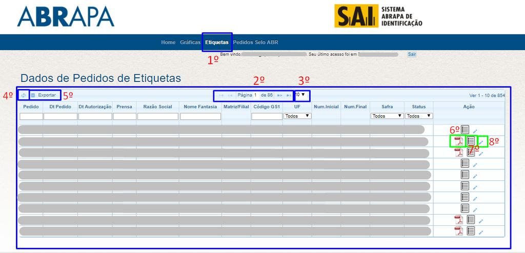 4. Etiquetas 1 Passo: É mostrado o menu (Etiquetas). 2º Passo: É apresentada a lista informando as páginas dos pedidos. 3 Passo: O usuário pode correr ou selecionar a página que deseja consultar. Obs.