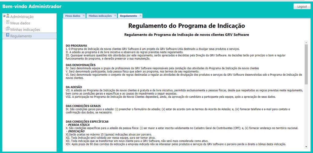 REGULAMENTO DO PROGRAMA DE INDICAÇÃO Gerenciando Indicações Na área de