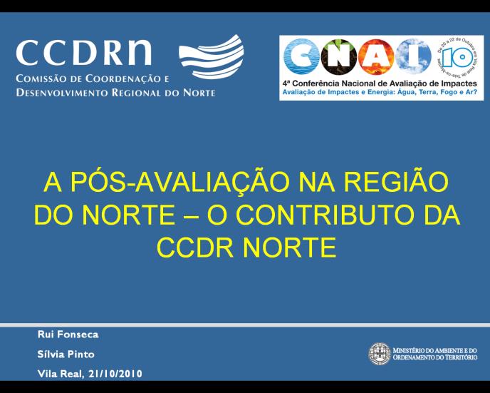 Enquadramento e Considerações Relevância da Pós-AIA na CCDR-N A