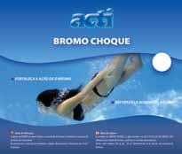 Outras grandes vantagens do Bromo é a sua estabilidade a ph elevado e de não ser irritante para os olhos e mucosas.