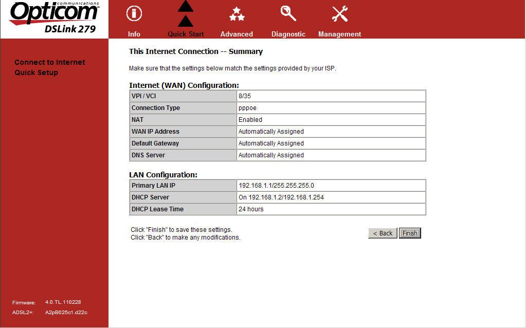 Na tela Configure LAN side Settings, não é necessário alterar as configurações padrão, clique no botão Next Figura 12: Configure LAN side Settings A tela This