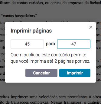 A plataforma permite imprimir até 2 páginas por vez. 3.