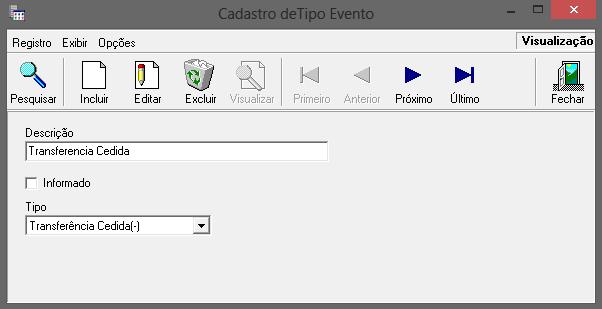 (transferência cedida). Baixa: permite informar que um bem não será mais utilizado, por motivos de perda, furto, doação, venda, entre outros.