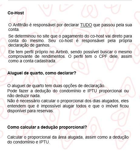 É possível separar os rendimentos por forma de pagamento, anúncio e por mês. Co-Host O Anfitrião é responsável por declarar TUDO que passou pela sua conta.