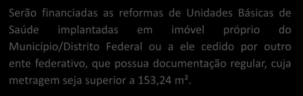 QUAIS UBS PODERÃO SER REFORMADAS?