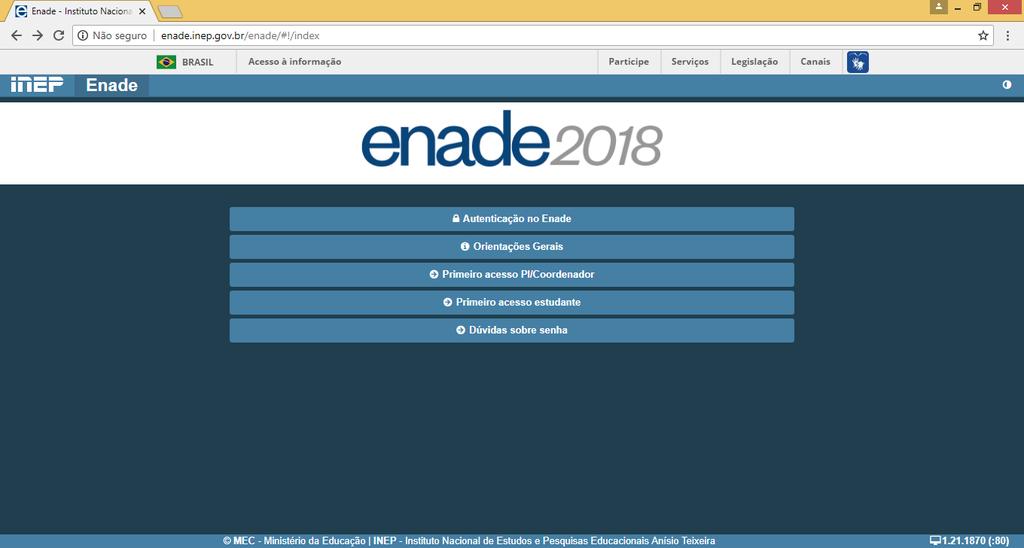Acessar a página do Enade no Portal do INEP http://www.inep.gov.br/ PASSO 2.