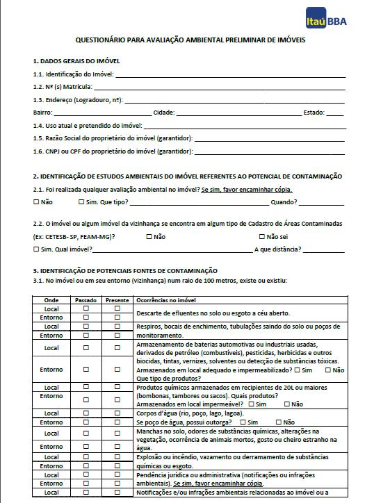Análise de Risco de Contaminação em Garantia de Bem imóvel A aceitação de imóvel em Alienação Fiduciária e Hipoteca é precedida de avaliação do risco de contaminação Por quê? 1.