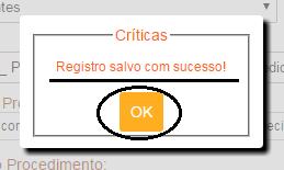 NOVA GUIA para continuar a digitação no mesmo lote *** Ao salvar a Guia, o lote é automaticamente criado; *** Outras guias poderão ser adicionadas em