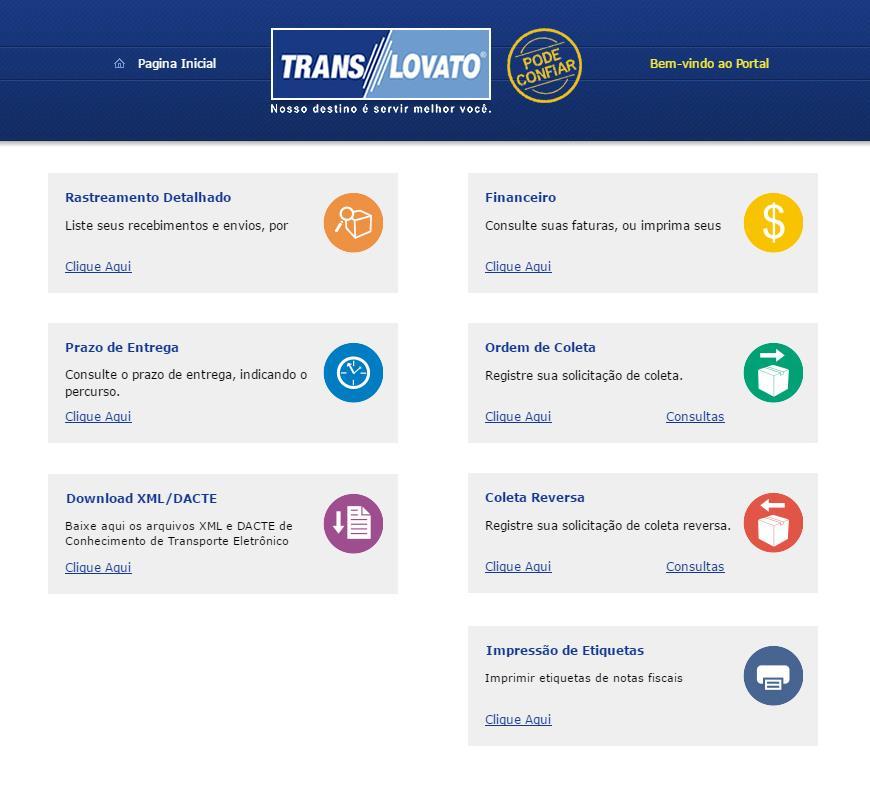 ATENDIMENTO PORTAL DO CLIENTE Para atendimento personalizado, os clientes da Translovato contam com 