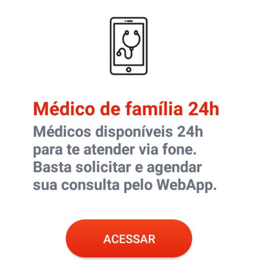 Médico de Família 24h Disponibiliza o link para maiores informações sobre o benefício Médico de Família 24h.